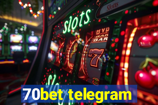 70bet telegram